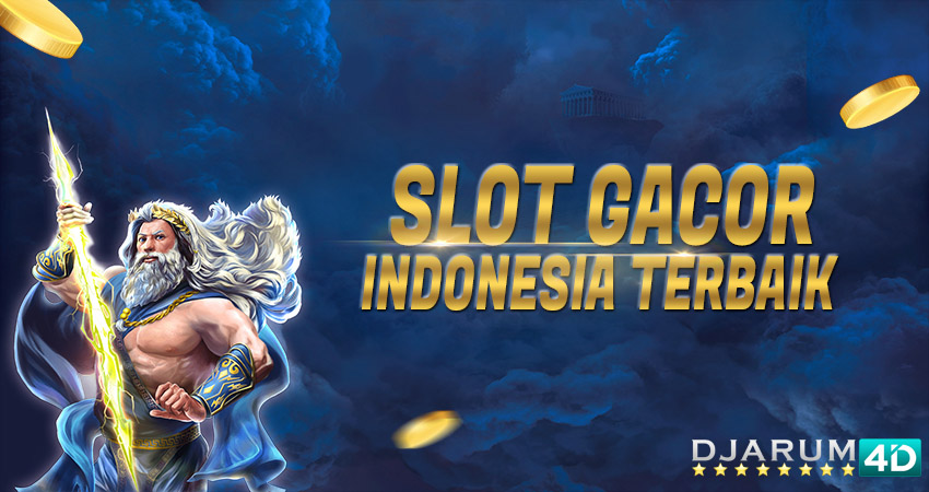 Slot Gacor Indonesia Terbaik Djarum4d